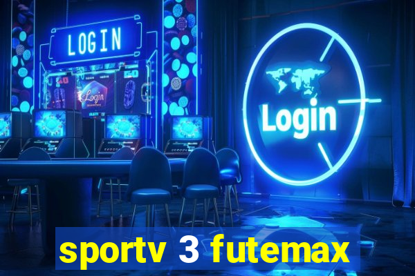 sportv 3 futemax